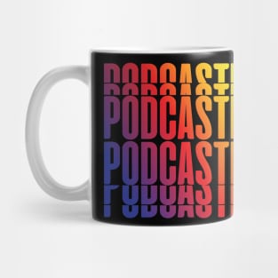 Podcaster Mug